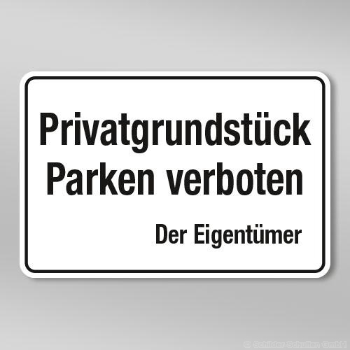 Privatgrundstück Parken verboten - Der Eigentümer GB265